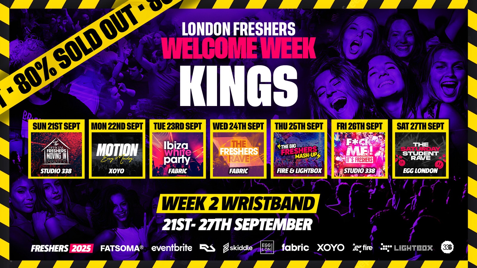 KCL – King’s College London Freshers – London Freshers Week 2025 – [Welcome Week] – 80% SOLD OUT