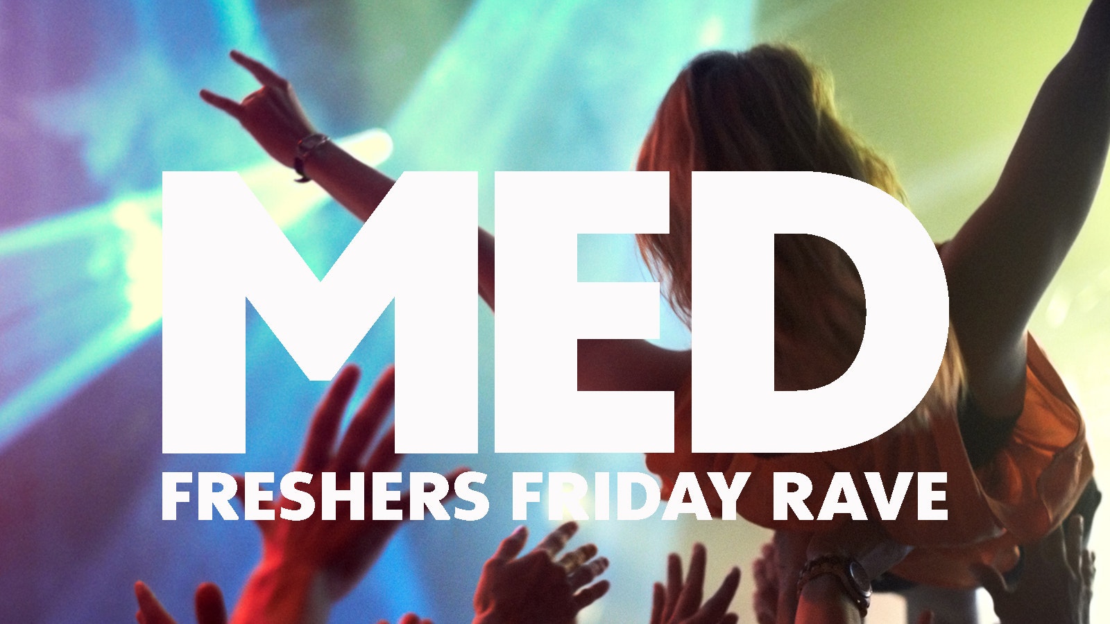 💥  FRESHERS FRIDAY  💥 MEDS DEAD GOOD RAVE  MEDICATION LIVERPOOL