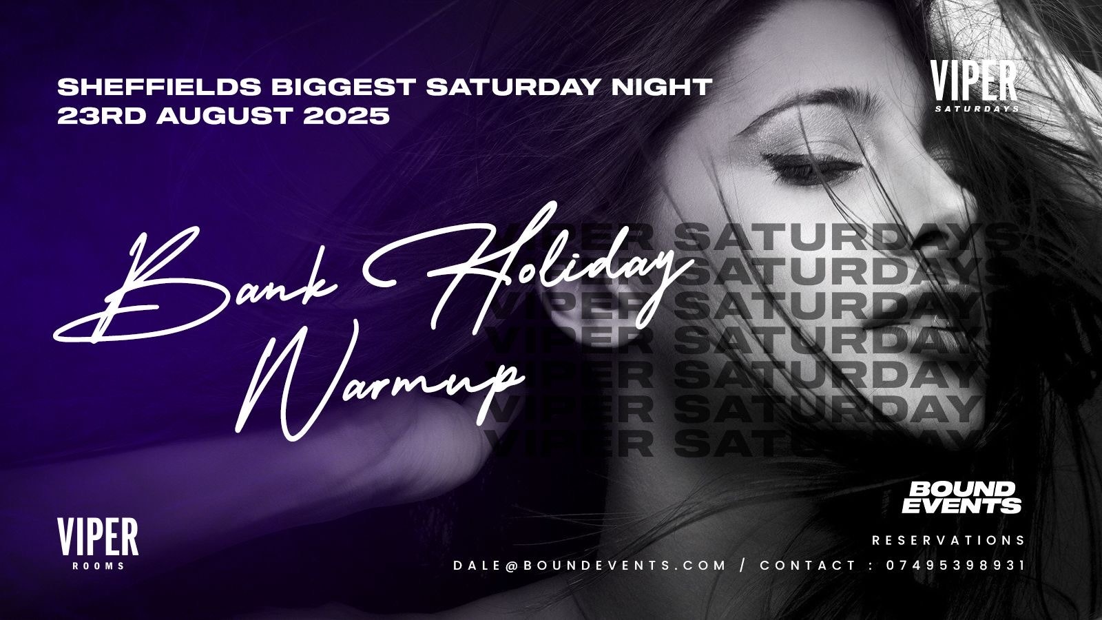Viper Saturdays – Bank Holiday Warm Up – Bound Events