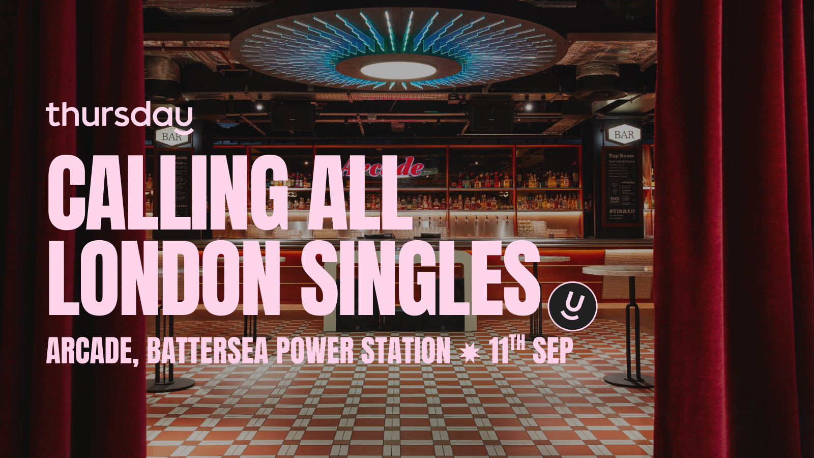 Thursday | Arcade | Battersea Power Station