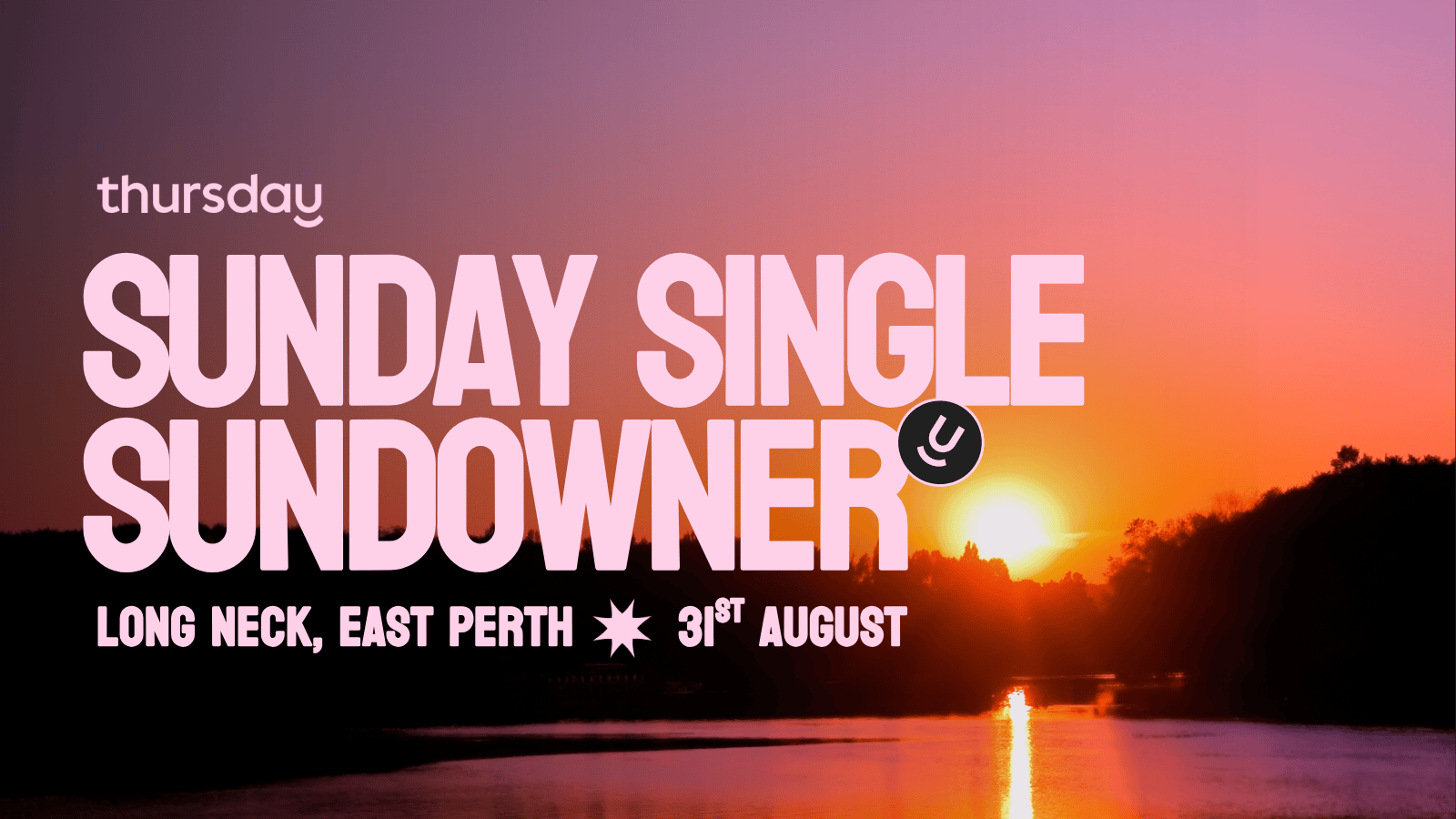 Sunday | Single Sundowner- Long Neck | East Perth (All Ages)
