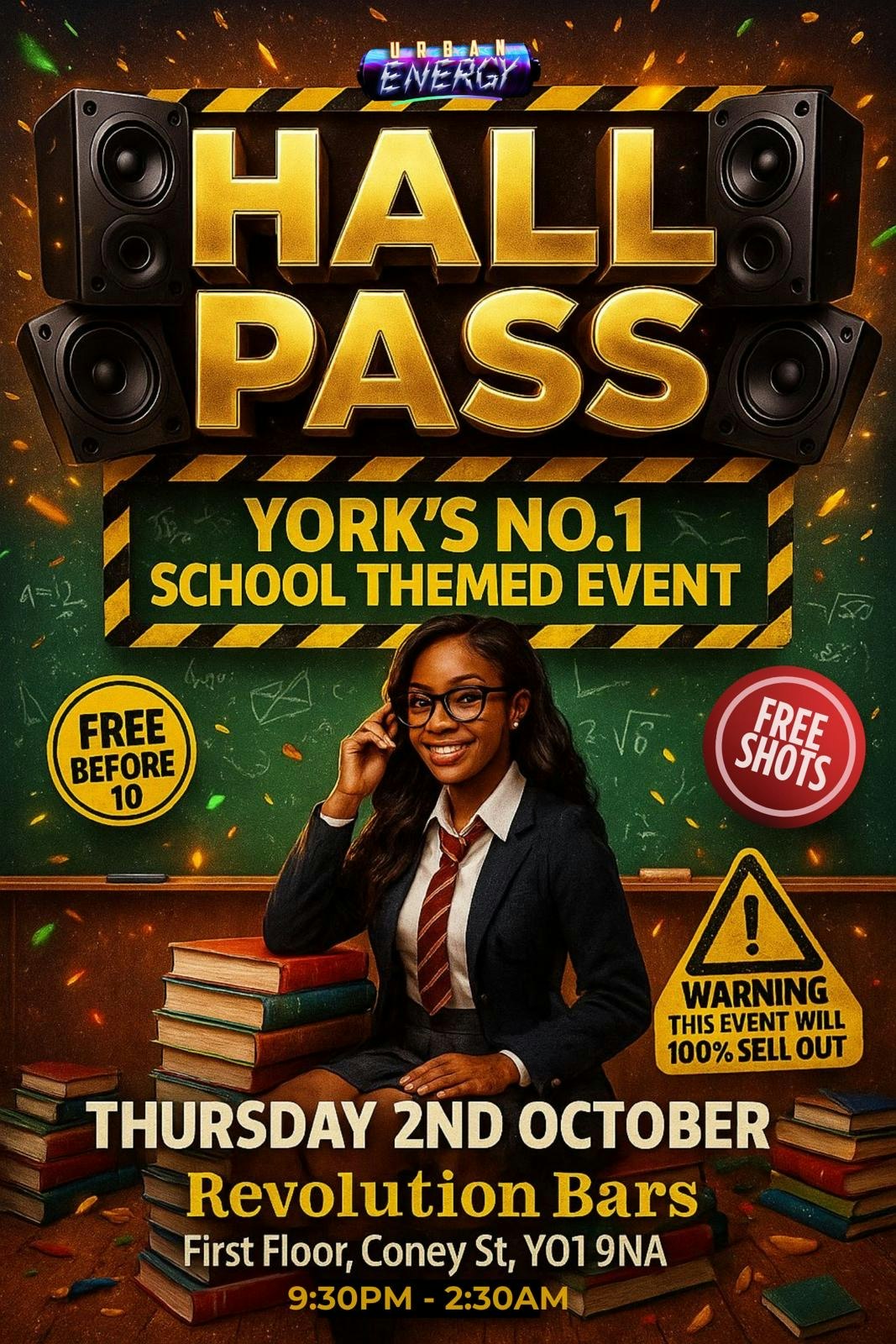 HALL PASS: YORK’S FRESHERS NO1 SCHOOL-THEMED EVENT