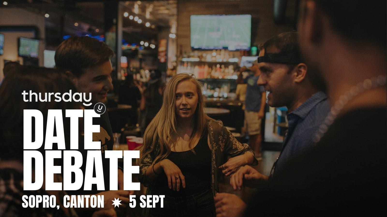Friday | Date Debate | Canton