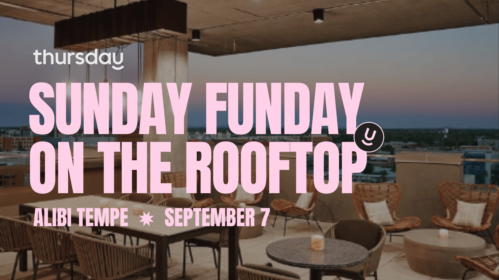 Sunday | Sunday Funday! Singles Only Rooftop Afternoon at Alibi | Tempe
