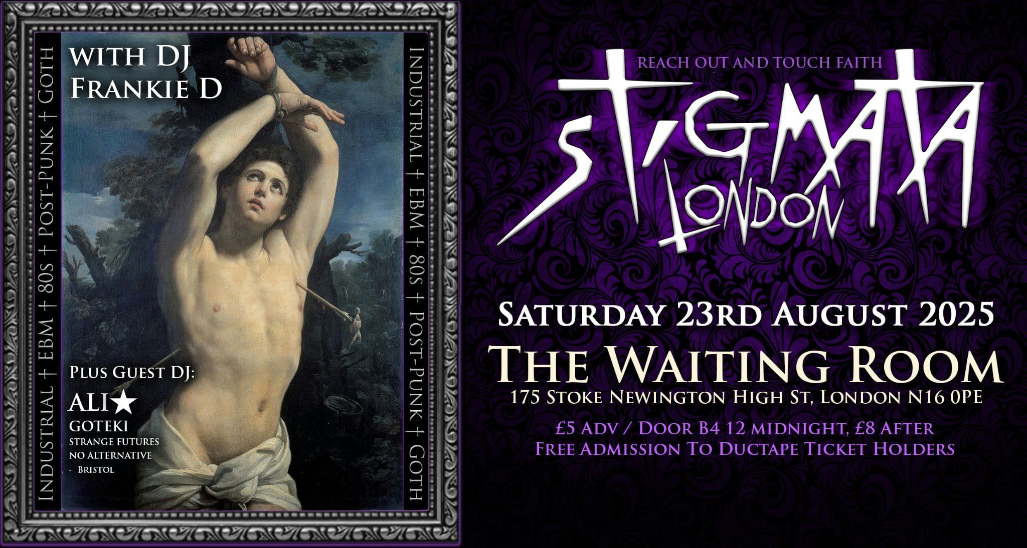 STIGMATA London with dj’s FRANKIE D + ALI (Goteki)