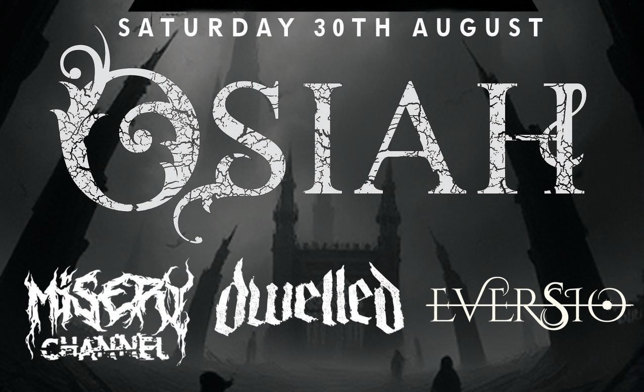 Osiah / Dwelled / Misery Channel / Eversio
