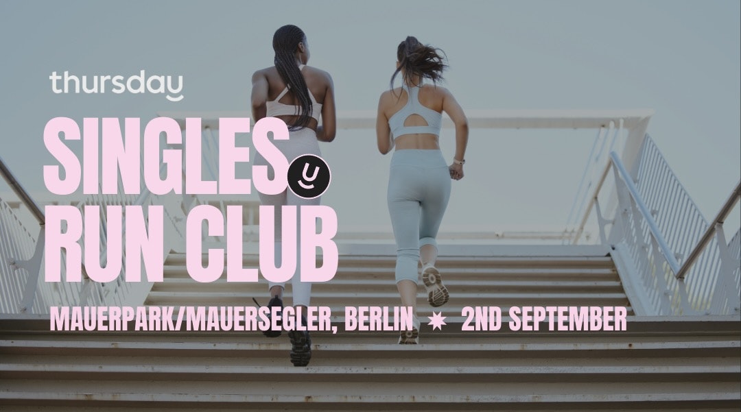 Tuesday I Singles Run Club I Berlin