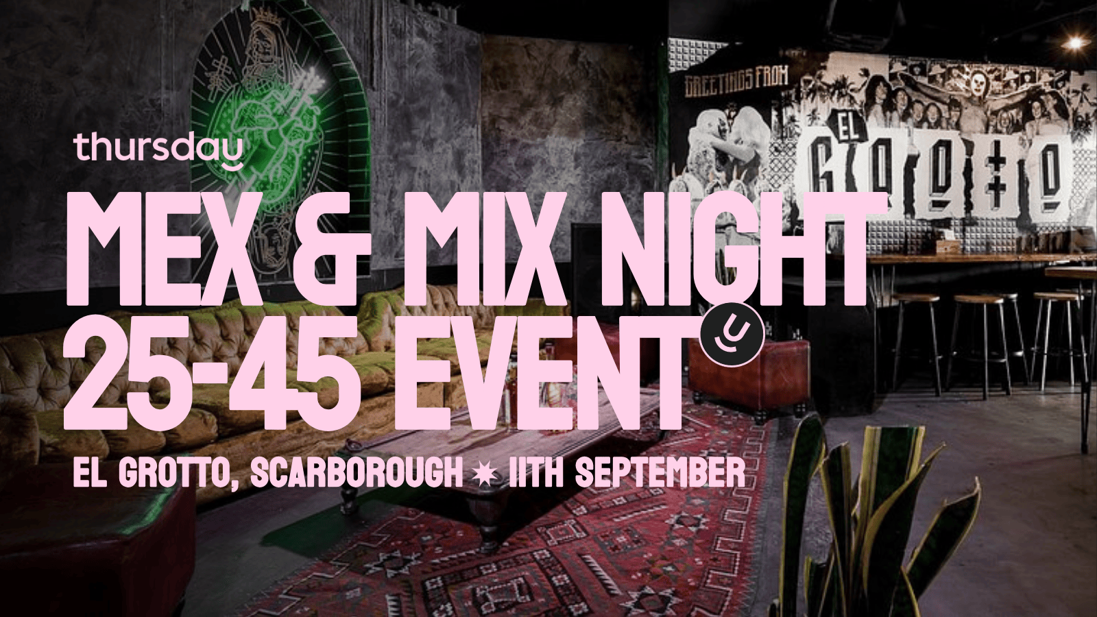 Thursday | Spicy Singles Night – El Grotto |  Scarborough (25-45)