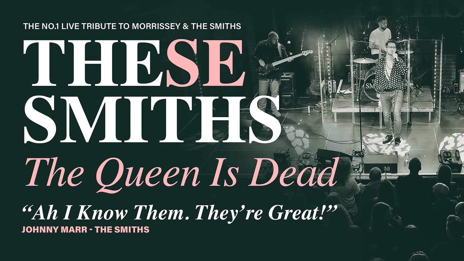 🎸 These Smiths – the No.1 Tribute to Morrissey and The Smiths