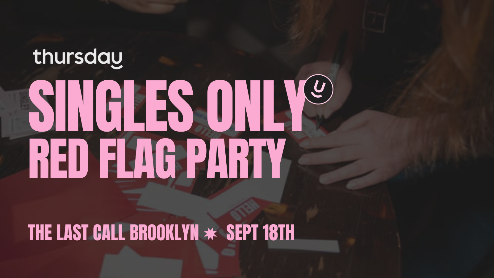 Thursday | The Last Call (Red Flag Party) | Brooklyn