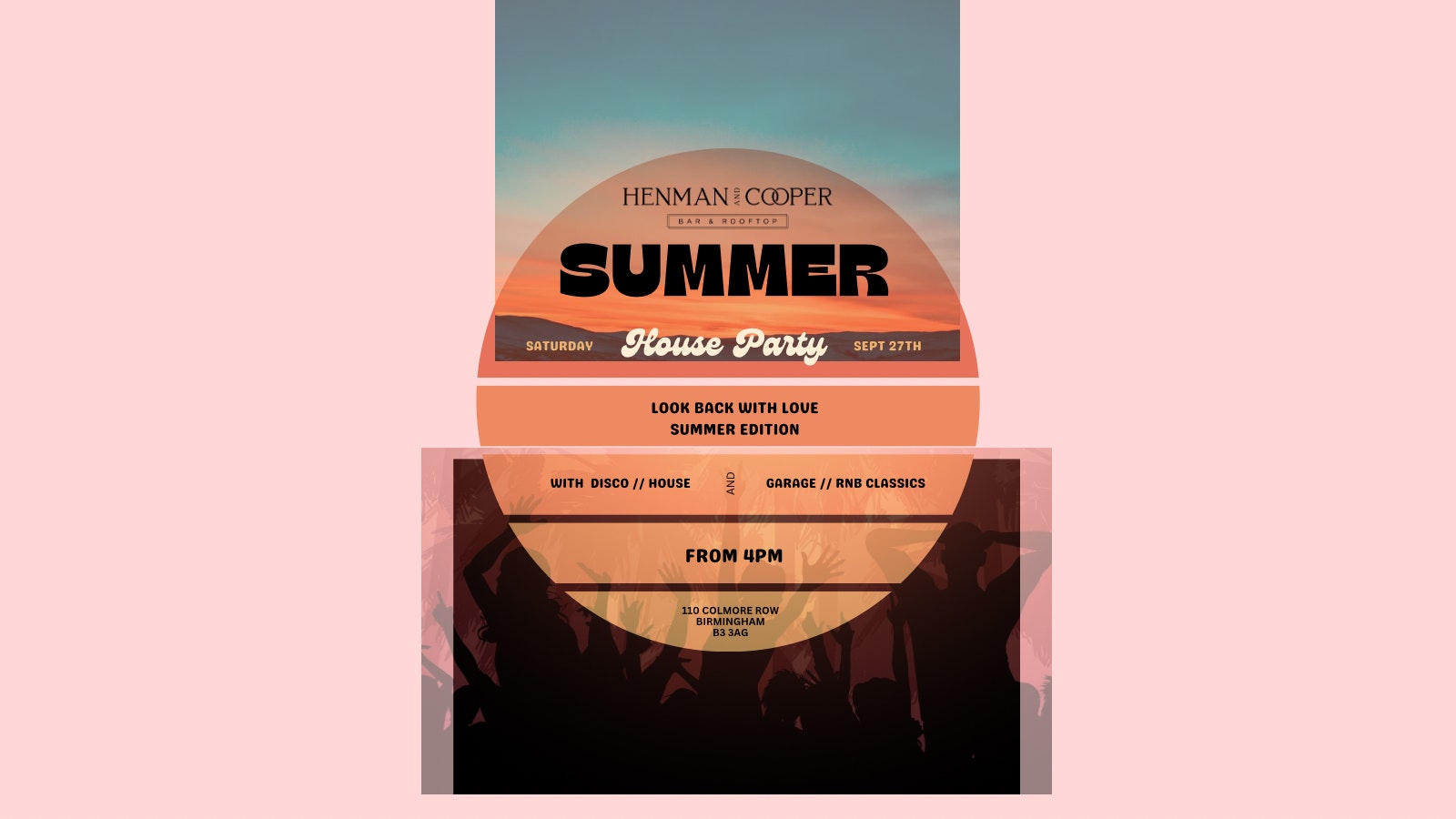 HENMAN’S HOUSE PARTY END OF MONTH SPECIAL – LOOK BACK WITH LOVE END OF SUMMER EDITION – BIRMINGHAM