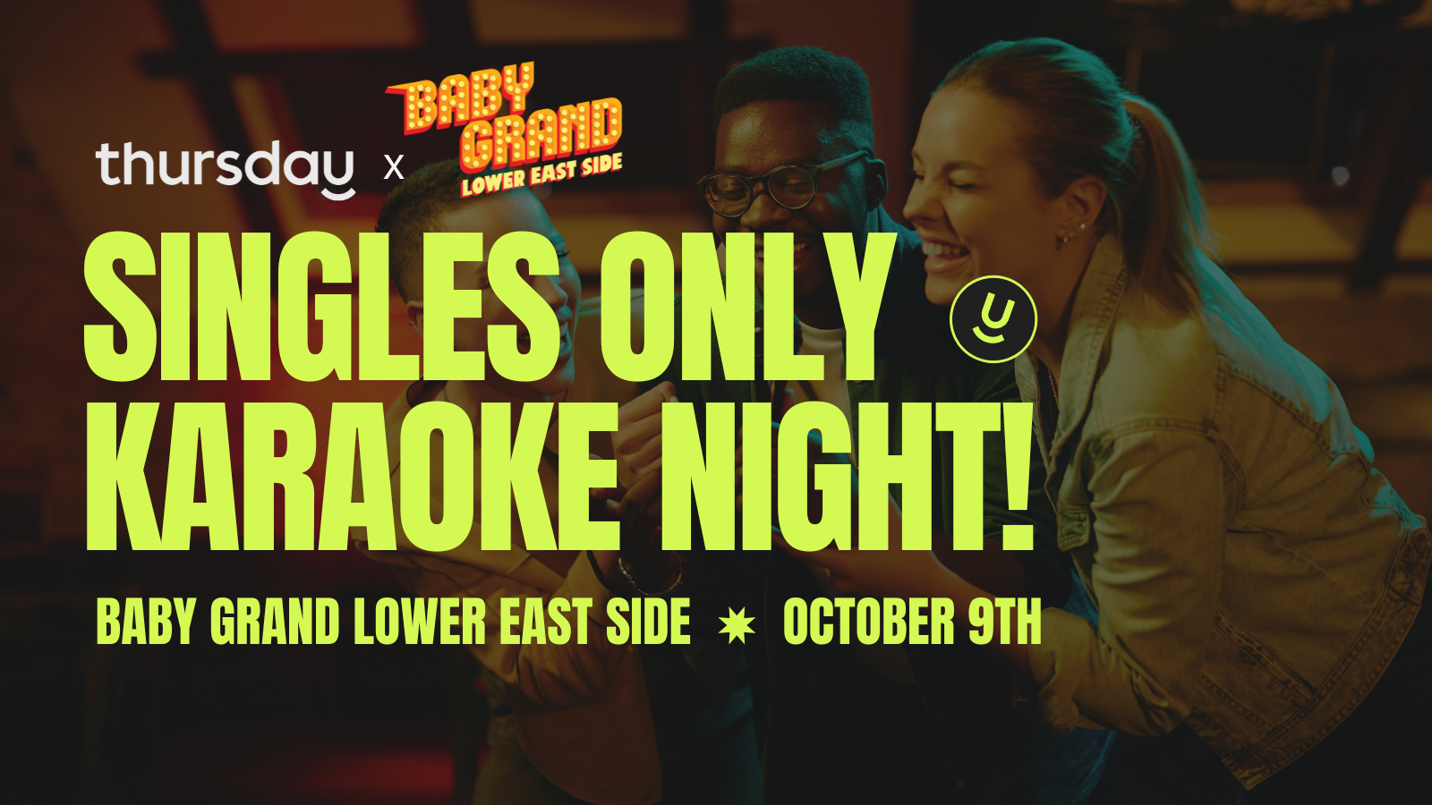 Thursday | Baby Grand (Singles Karaoke) | NYC
