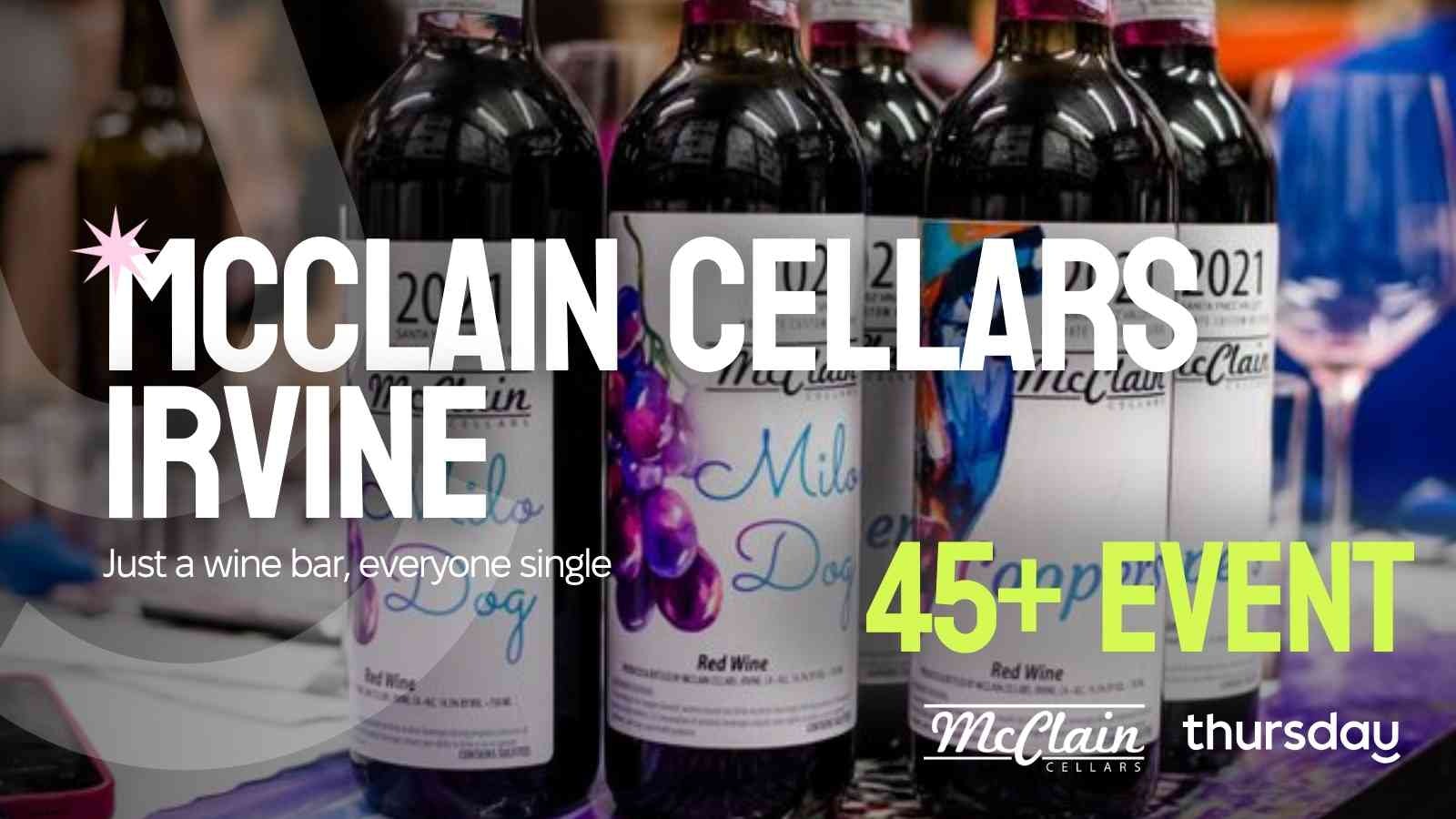 Thursday | McClain Cellars (45+ event) | Orange County