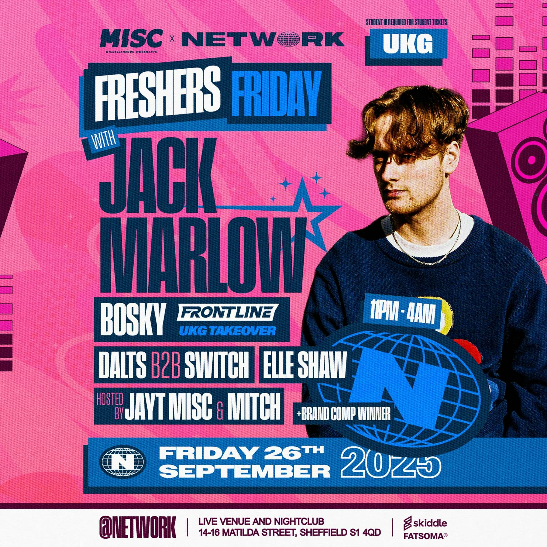 Freshers Friday with JACK MARLOW, Frontline UKG + more