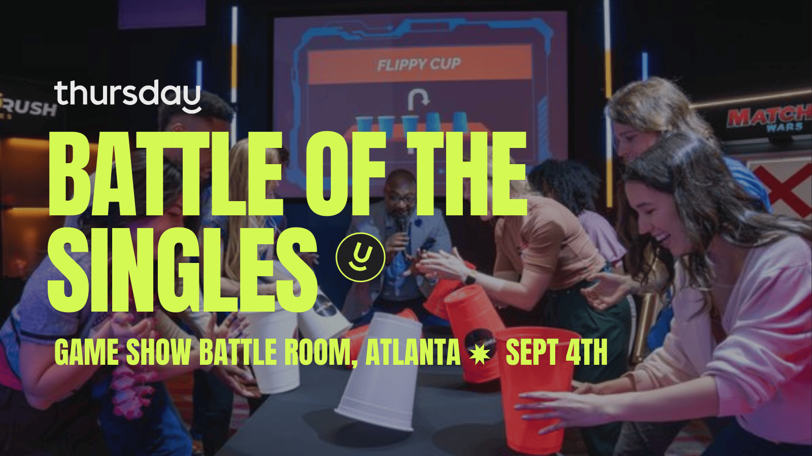 Thursday | Battle Of The Singles | Atlanta