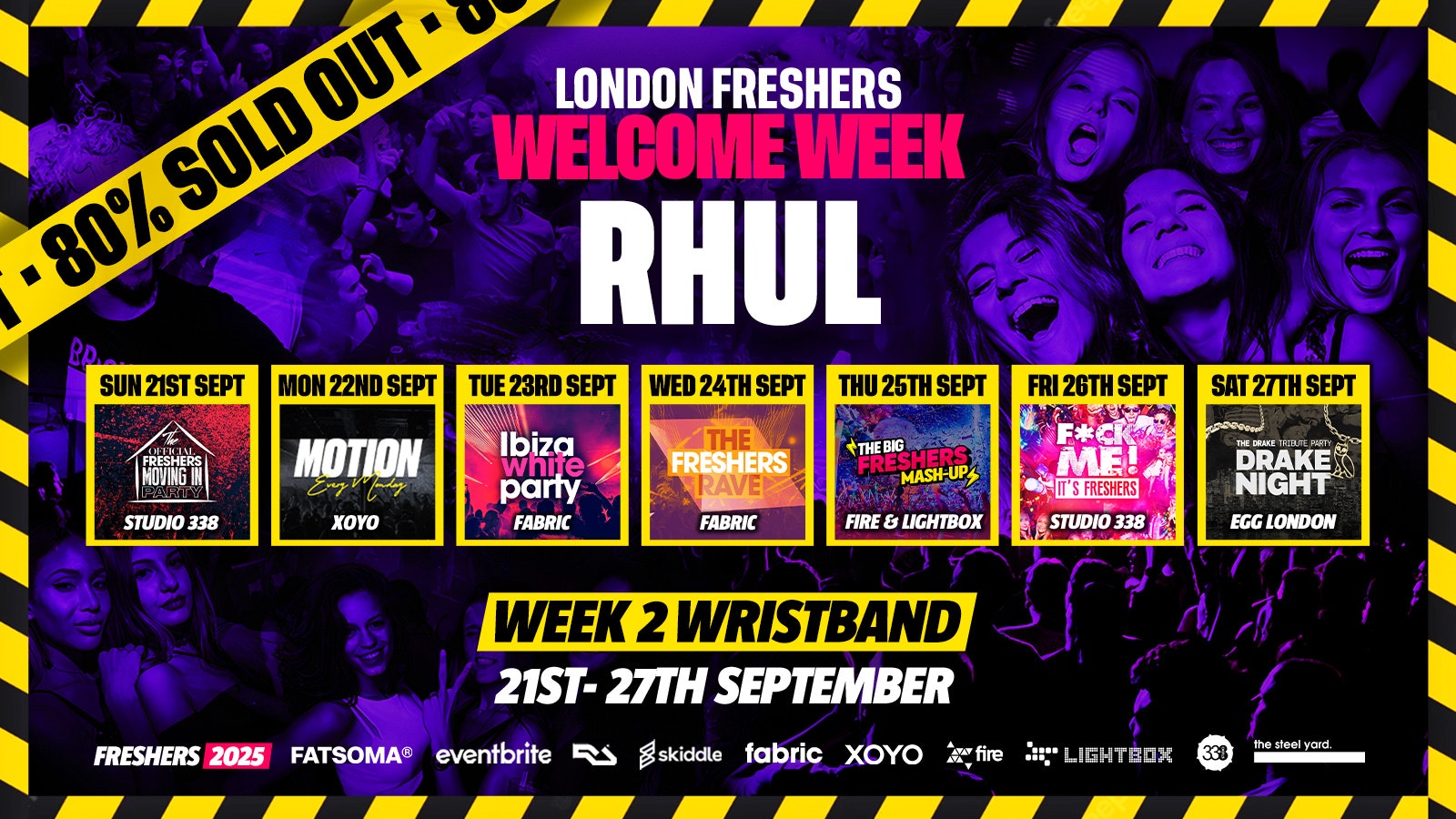 RHUL – Royal Holloway, University of London Freshers – London Freshers Week 2025 – [Welcome Week] – 80% SOLD OUT