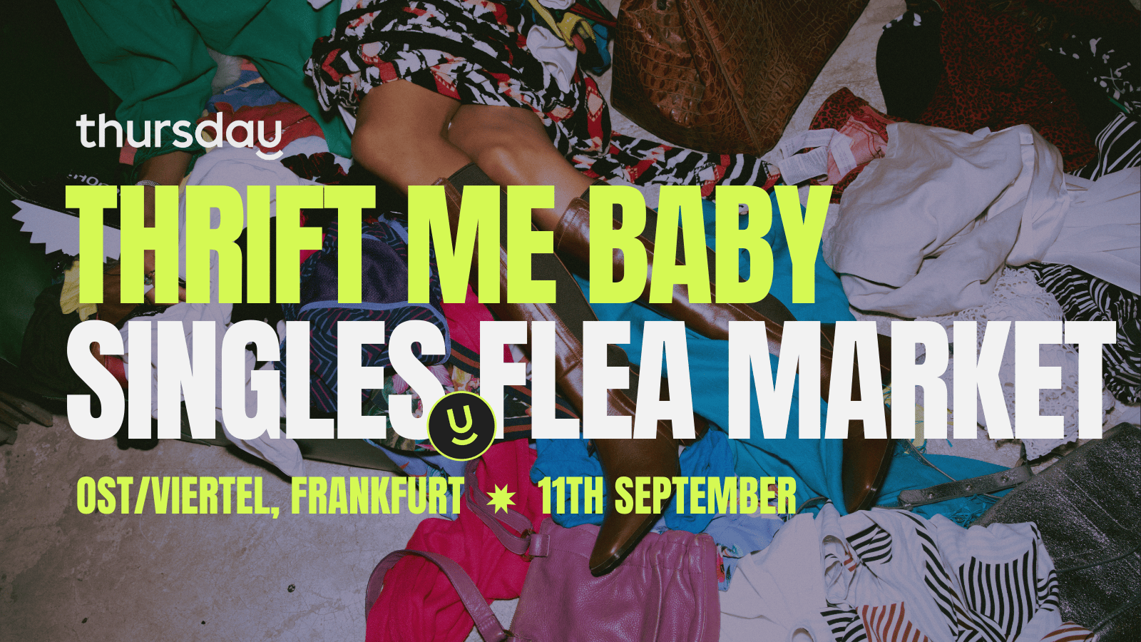 Thursday |  Thrift Me Baby (40 & Under) @ OST/viertel | Frankfurt