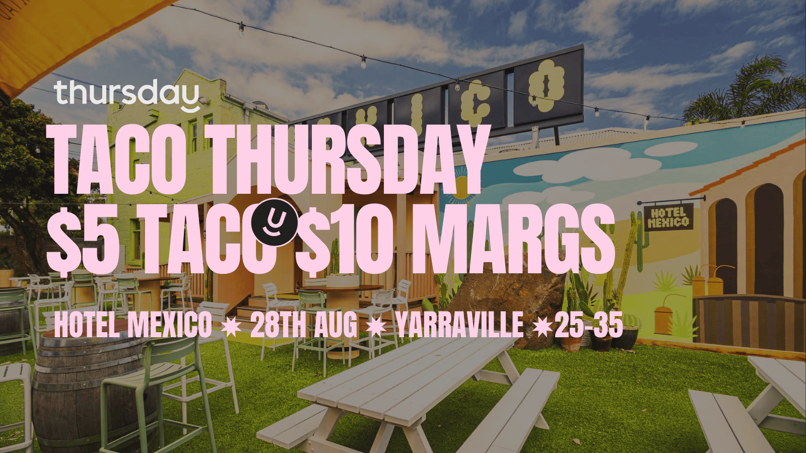 Thursday | Taco THURSDAY (25-35) | Yarraville
