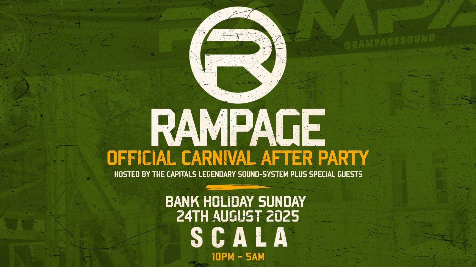 TONIGHT 10PM | Rampage Sound Bank Holiday Rave 2025 | Scala – Summer Bank Holiday 24th August