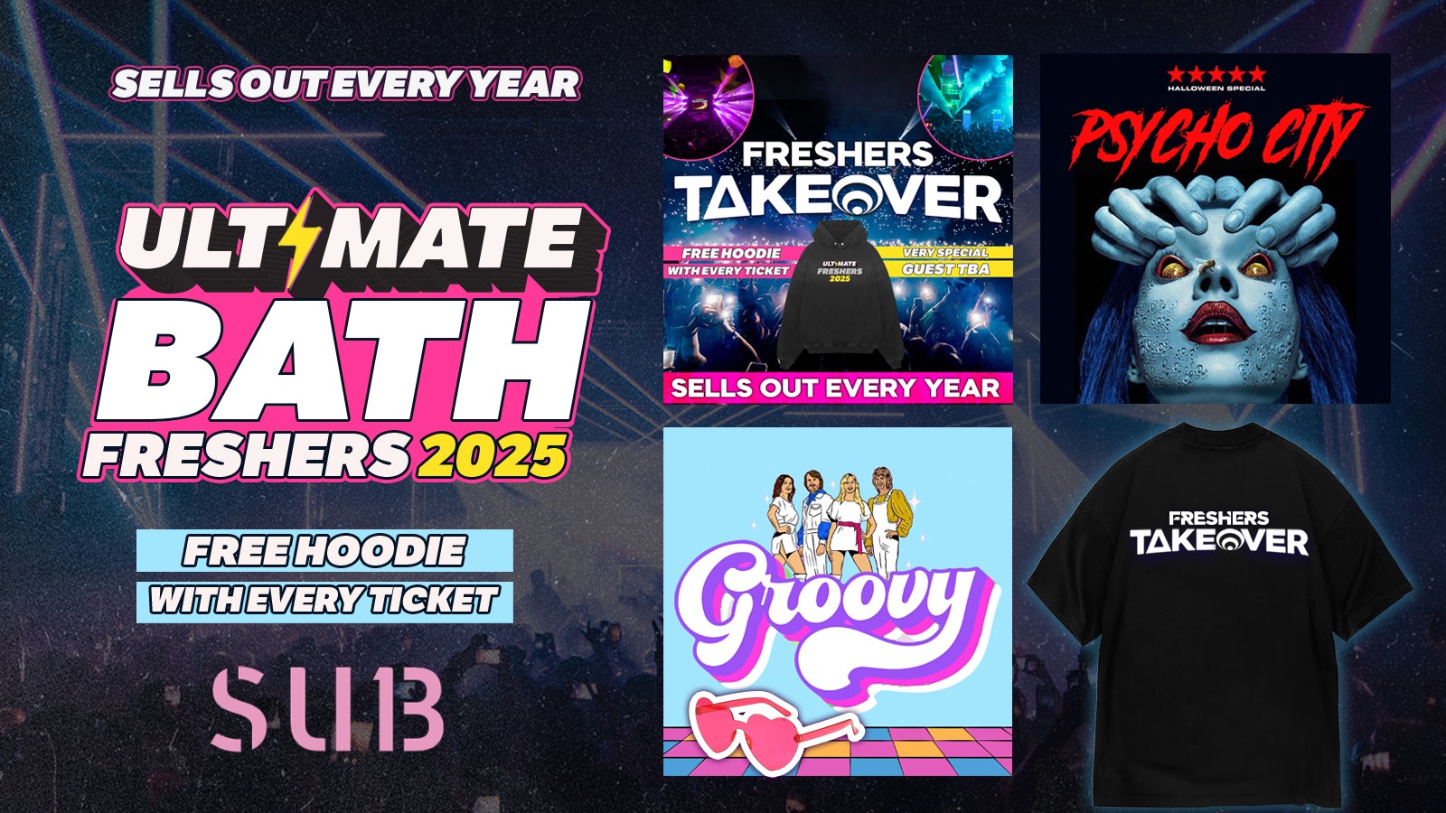 ULTIMATE BATH FRESHERS 2025 ⚡ 🚨 FINAL 150 TICKETS!  🚨 Freshers T-Shirt Limited Availability! @SUB13 CLUB! Only Terrace Party In BATH!