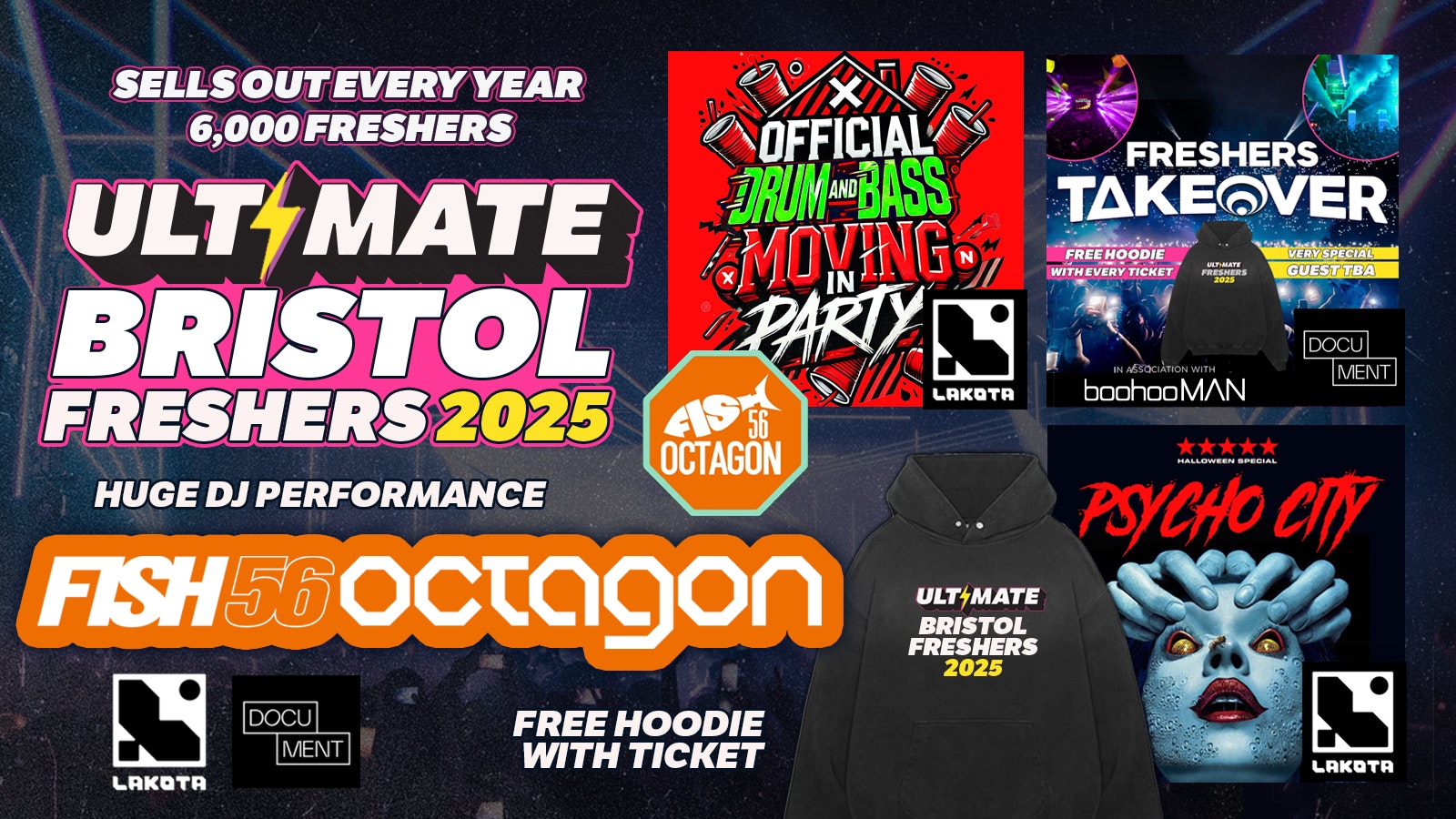 ULTIMATE BRISTOL FRESHERS ⚡ 🚨 FINAL 150 TICKETS! 🚨 presents FISH 56 OCTAGON!