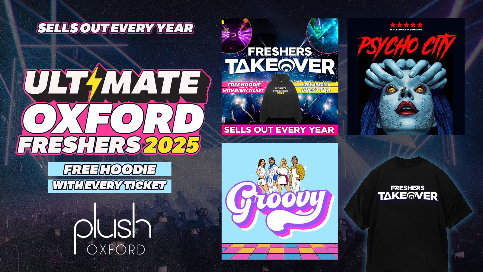 ULTIMATE OXFORD FRESHERS 2025 ⚡ 🚨 FINAL 150 TICKETS! 🚨