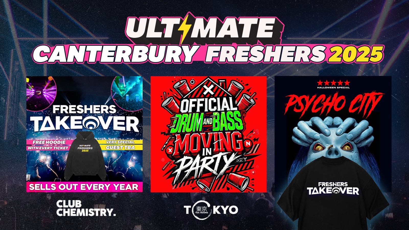 ULTIMATE CANTERBURY FRESHERS 2025 ⚡ 🚨 FINAL 150 TICKETS! 🚨