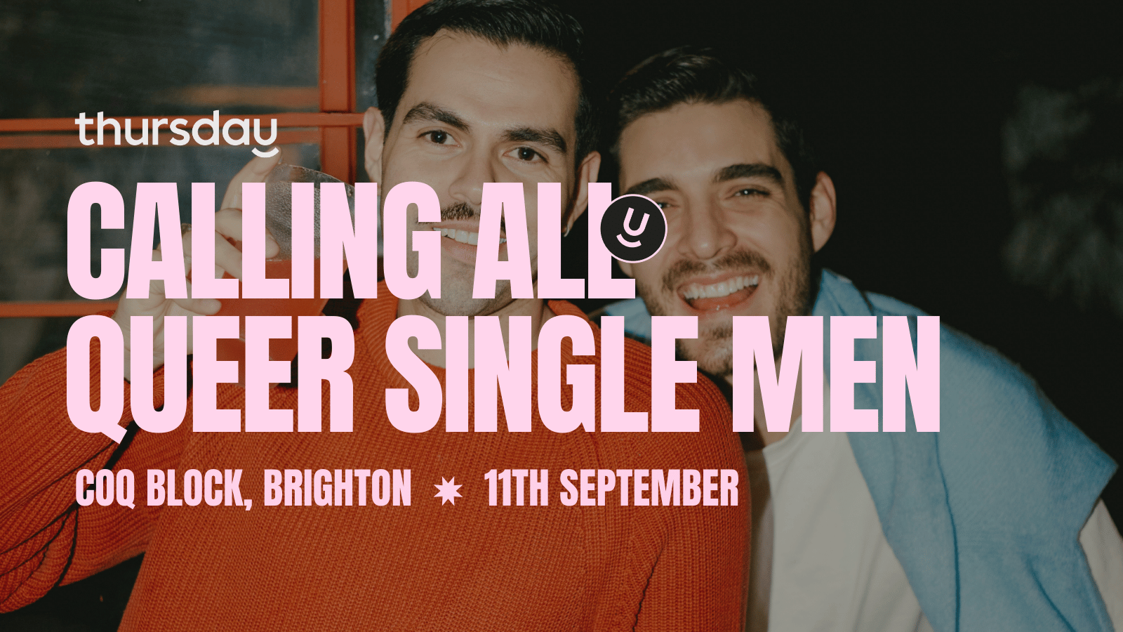 Thursday | Coq Block | Brighton