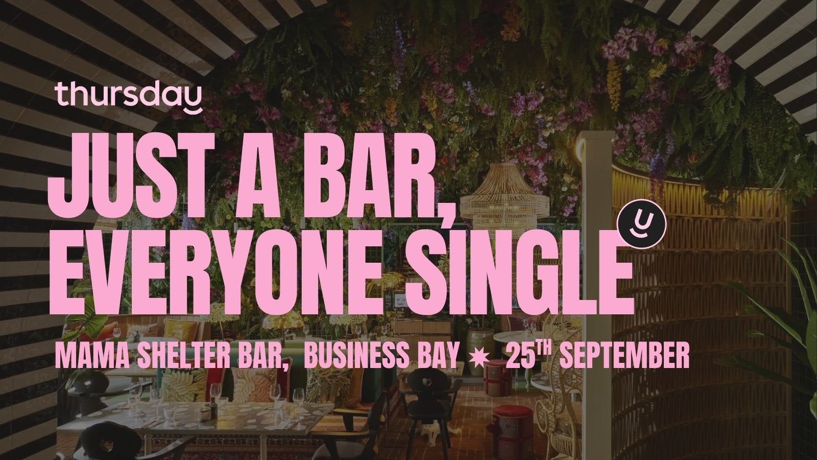 THURSDAY | MAMA SHELTER BAR | BUSINESS BAY