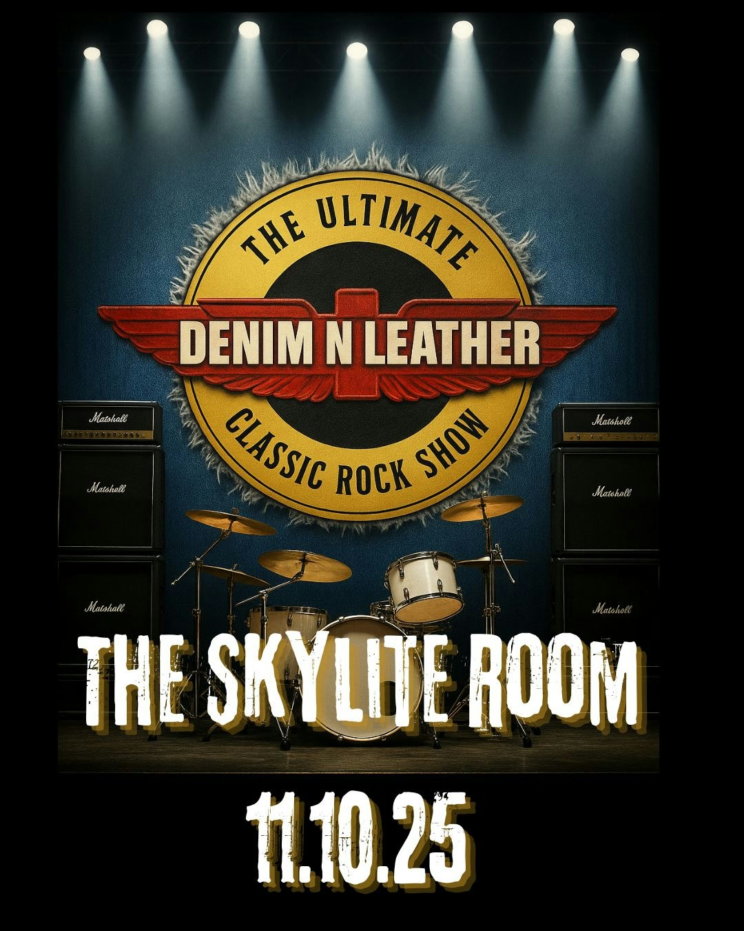 The Ultimate Denim N Leather Classic Rock Show