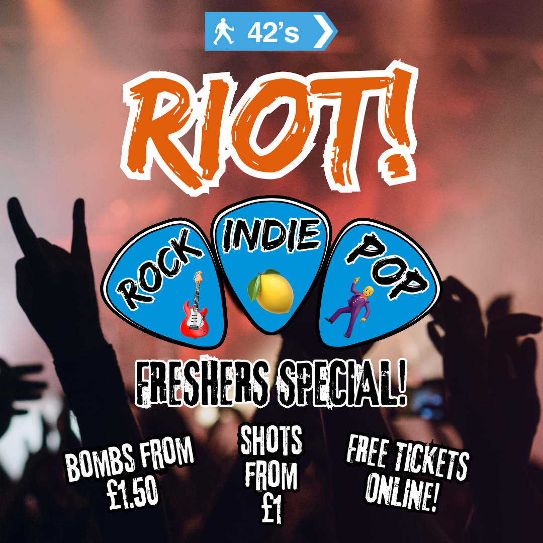 Riot! – Freshers Special