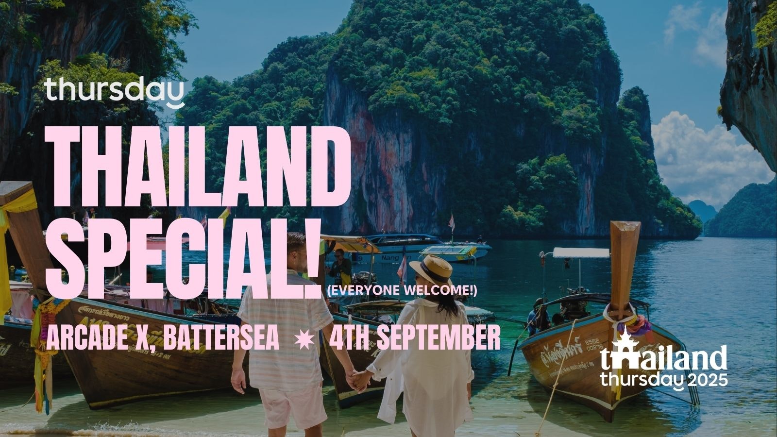 Thursday | Thailand Special! | ArcadeX Battersea