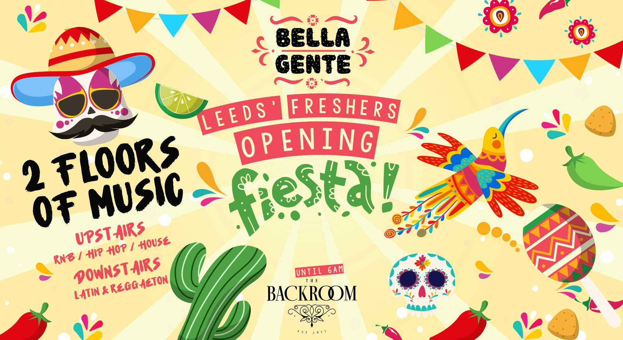 💃 Leeds’ Opening Fiesta | Bella Gente :: Reggaeton vs RnB & Hip Hop @ The Backroom