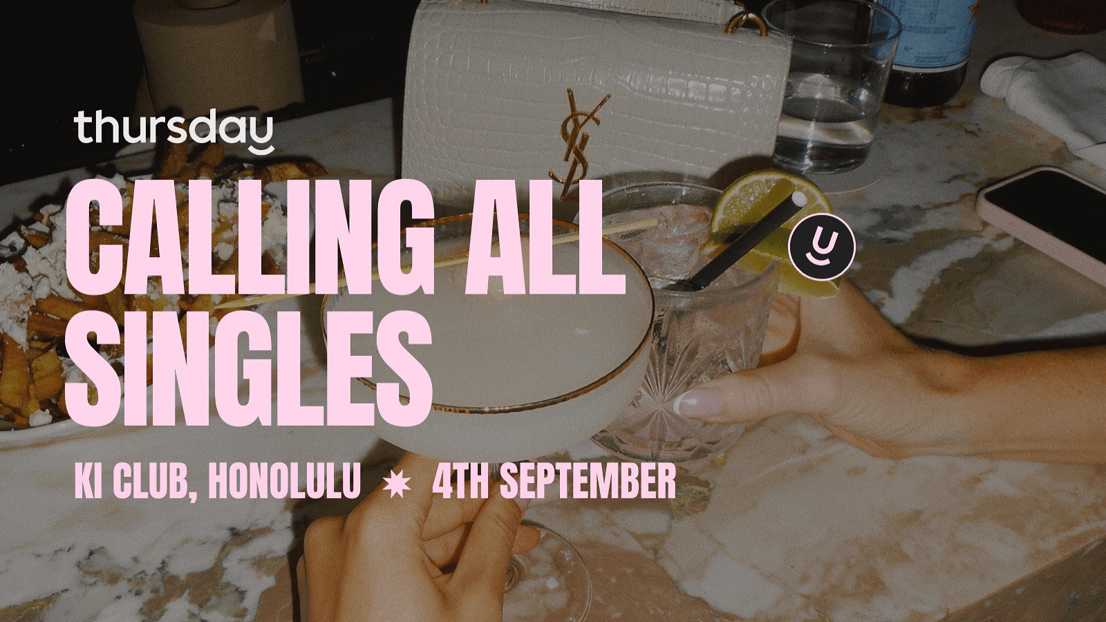 THURSDAY | CALLING ALL SINGLES | HONOLULU