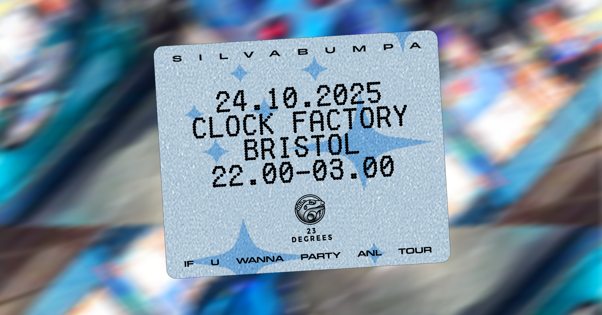 23 Degrees: Silva Bumpa – All Night Long in Bristol