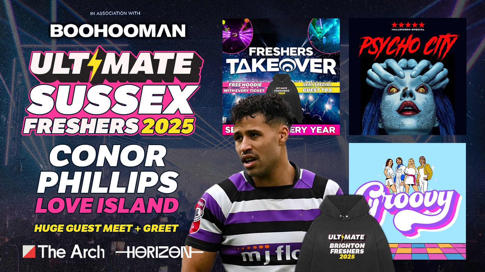 ULTIMATE SUSSEX FRESHERS ⚡🚨 FINAL 150 TICKETS! 🚨 presents LOVE ISLAND’S CONOR PHILLIPS ⚡