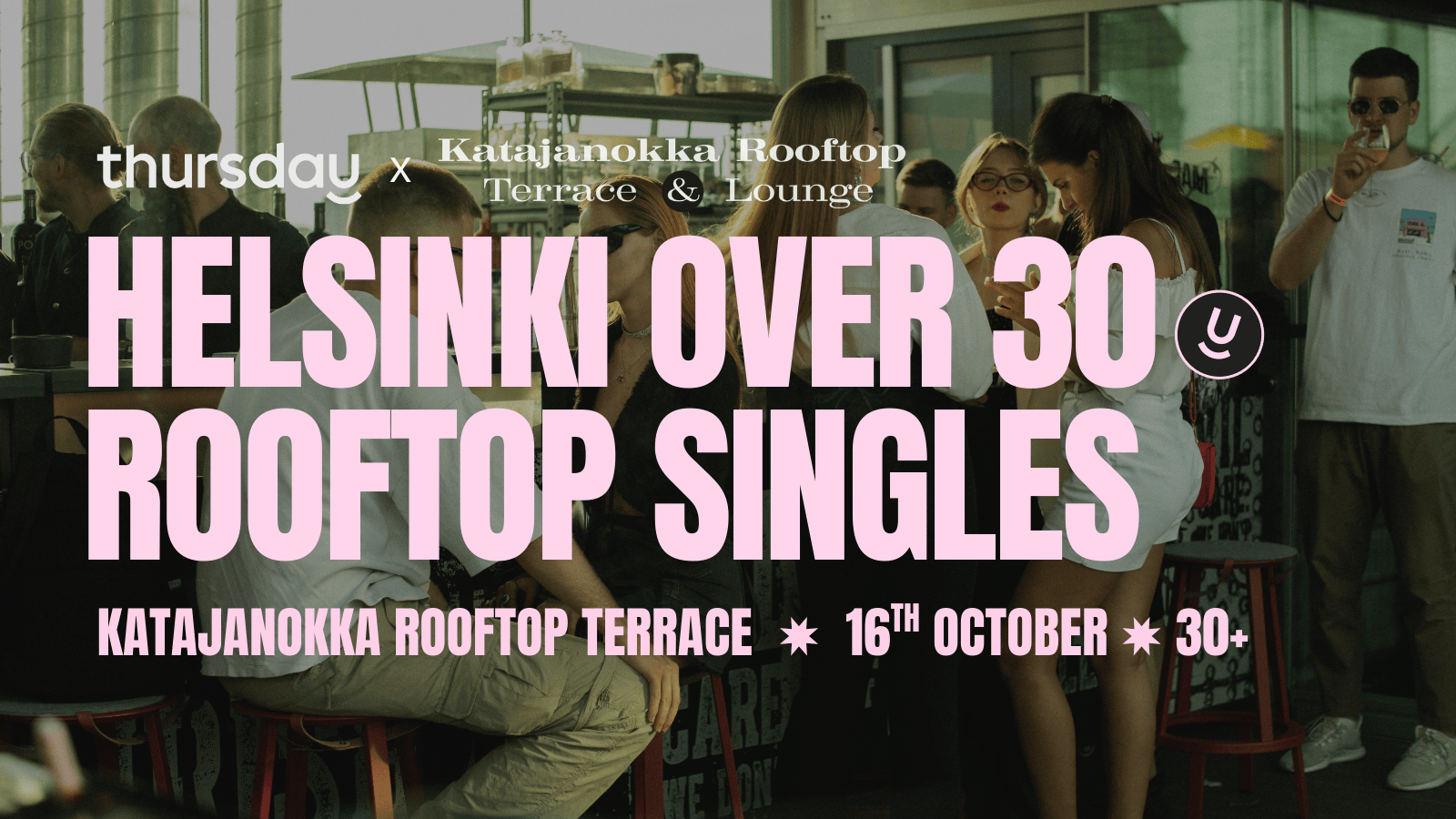 Thursday | Rooftop Singles Over 30 | Helsinki
