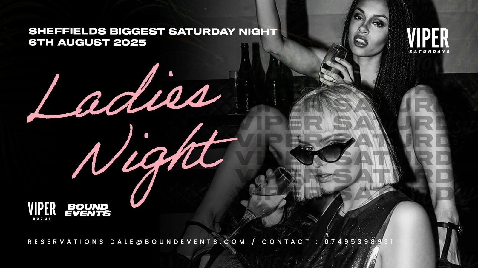 Viper Saturdays – Ladies Night  – Bound Events
