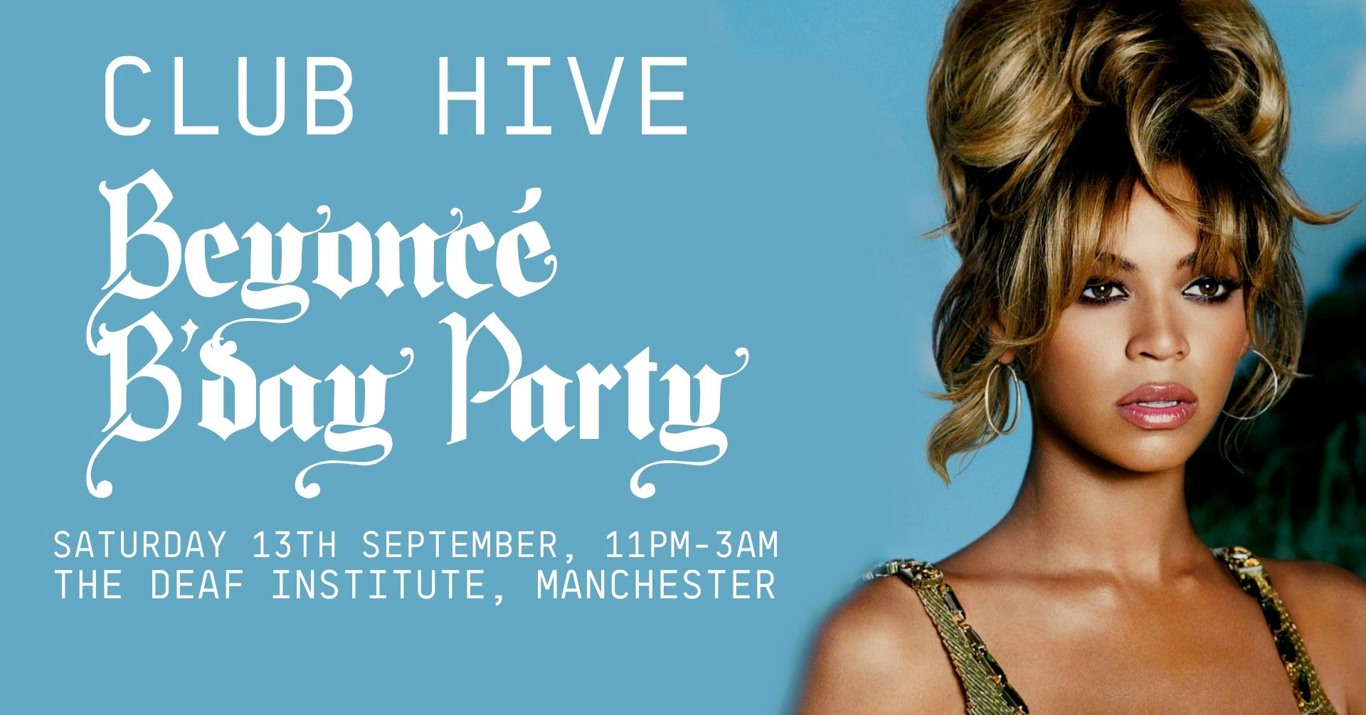 Club Hive: Beyoncé B’Day Party