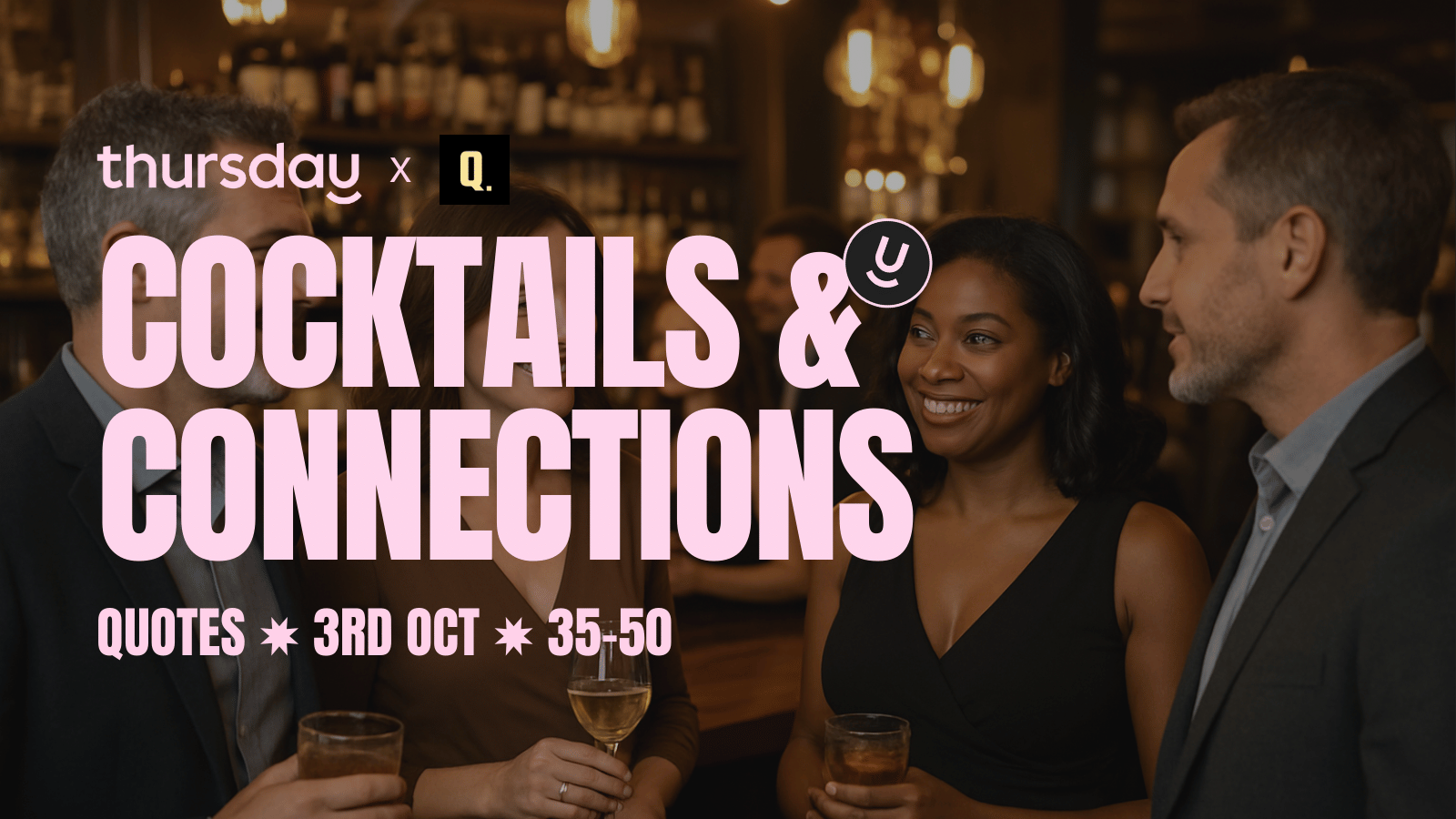 Friday | Cocktail Conversations: Singles Mixer at Quotes (35-50) | Antwerp