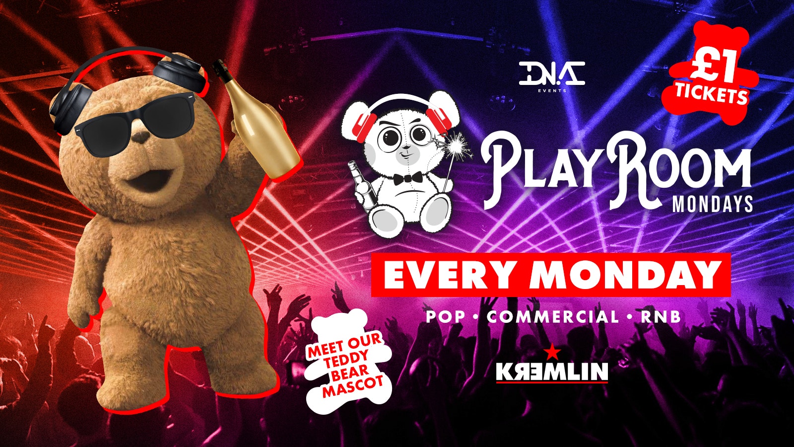 Playroom Mondays at Kremlin – £1 Entry & £3.50 Drinks 🐻 9PM OPENING TIME!!!