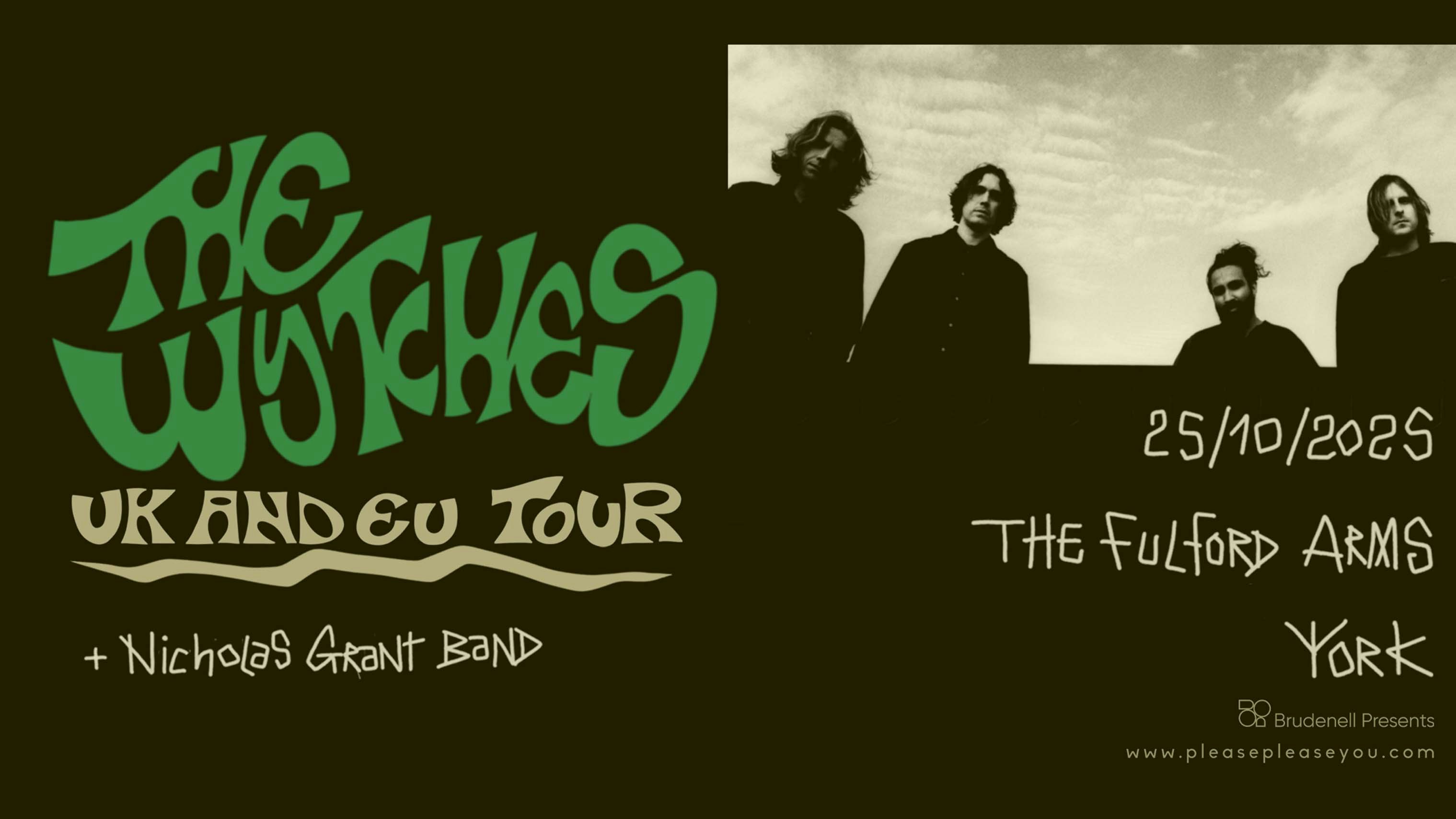 The Wytches + Nicholas Grant Band