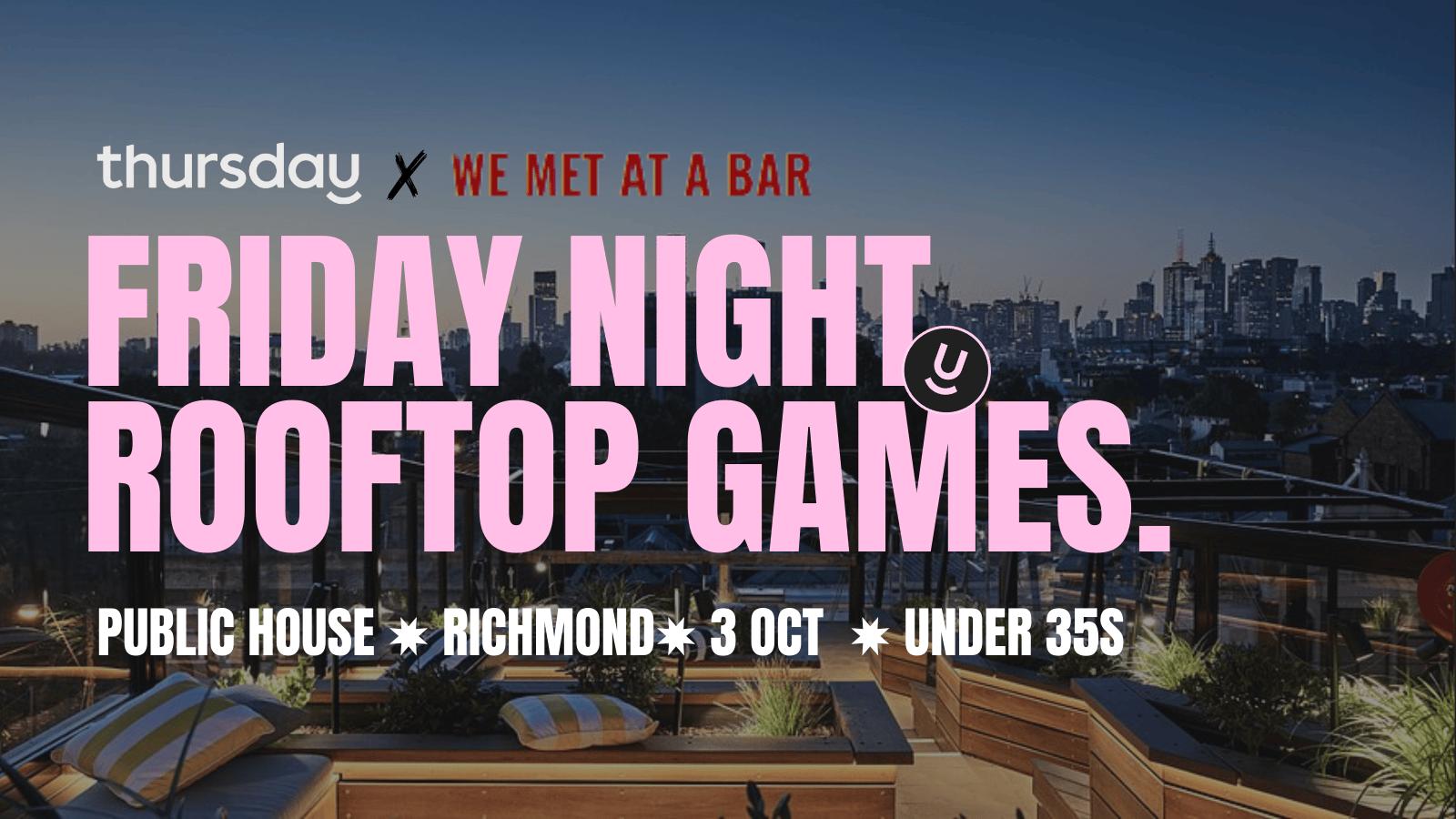 Friday | Public House (Under 35) | CBD