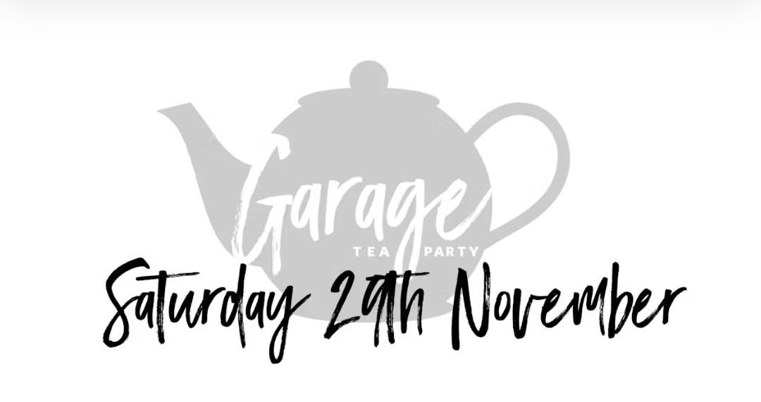 Garage Tea Party