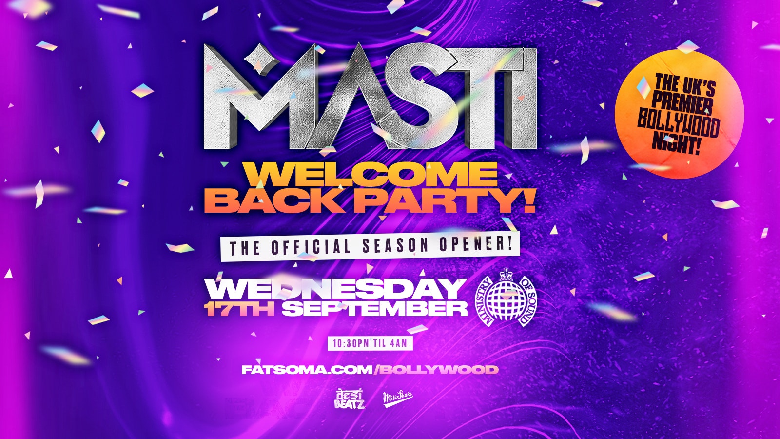 MASTI :  WELCOME BACK PARTY 💃💃💃 London’s Biggest Bollywood Party