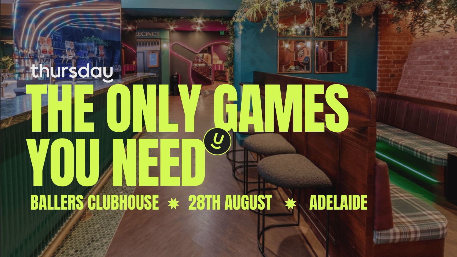 Thursday | Ballers Clubhouse| Adelaide