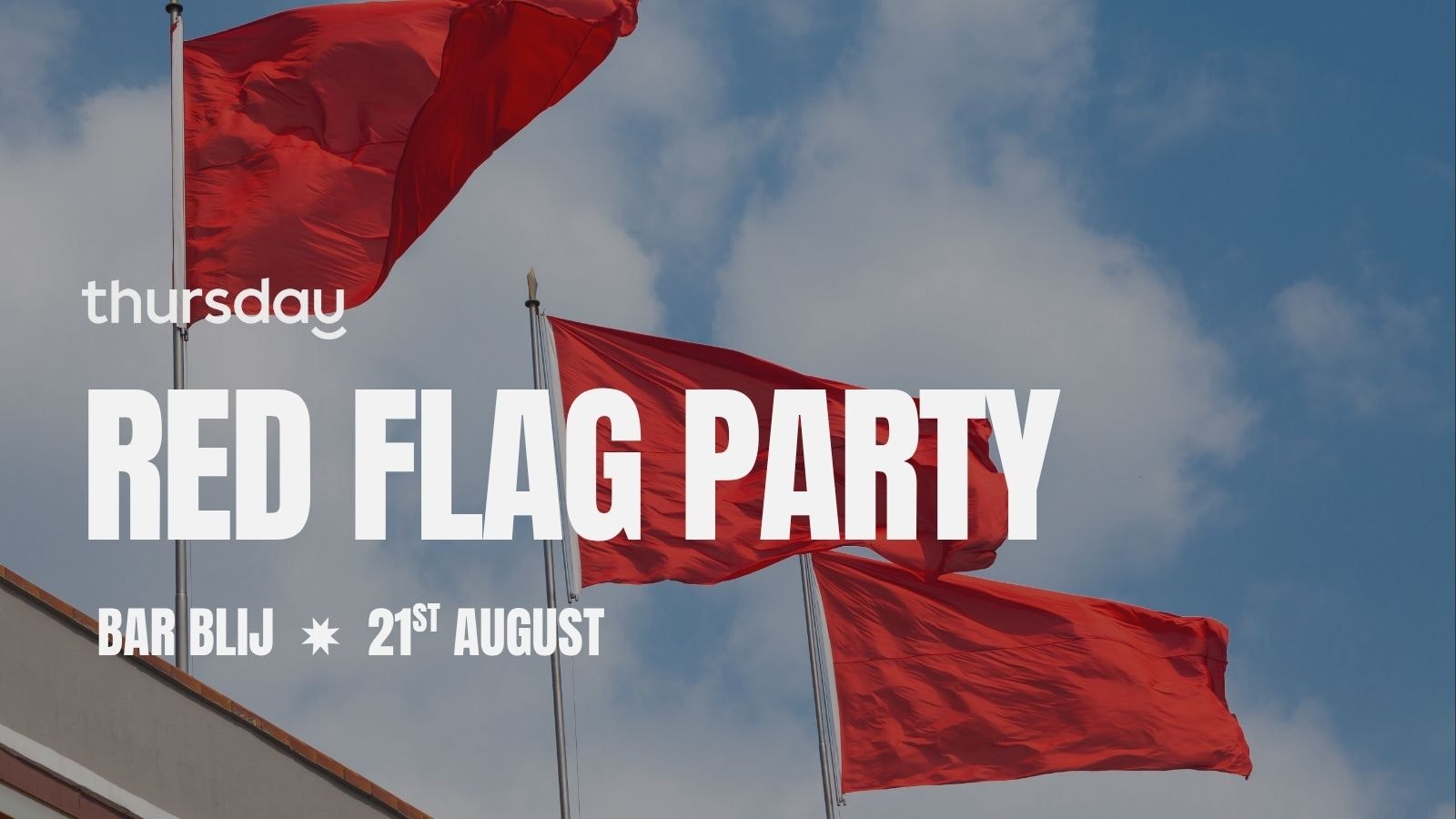 Thursday | Red Flag Party 🚩| Bar Blij
