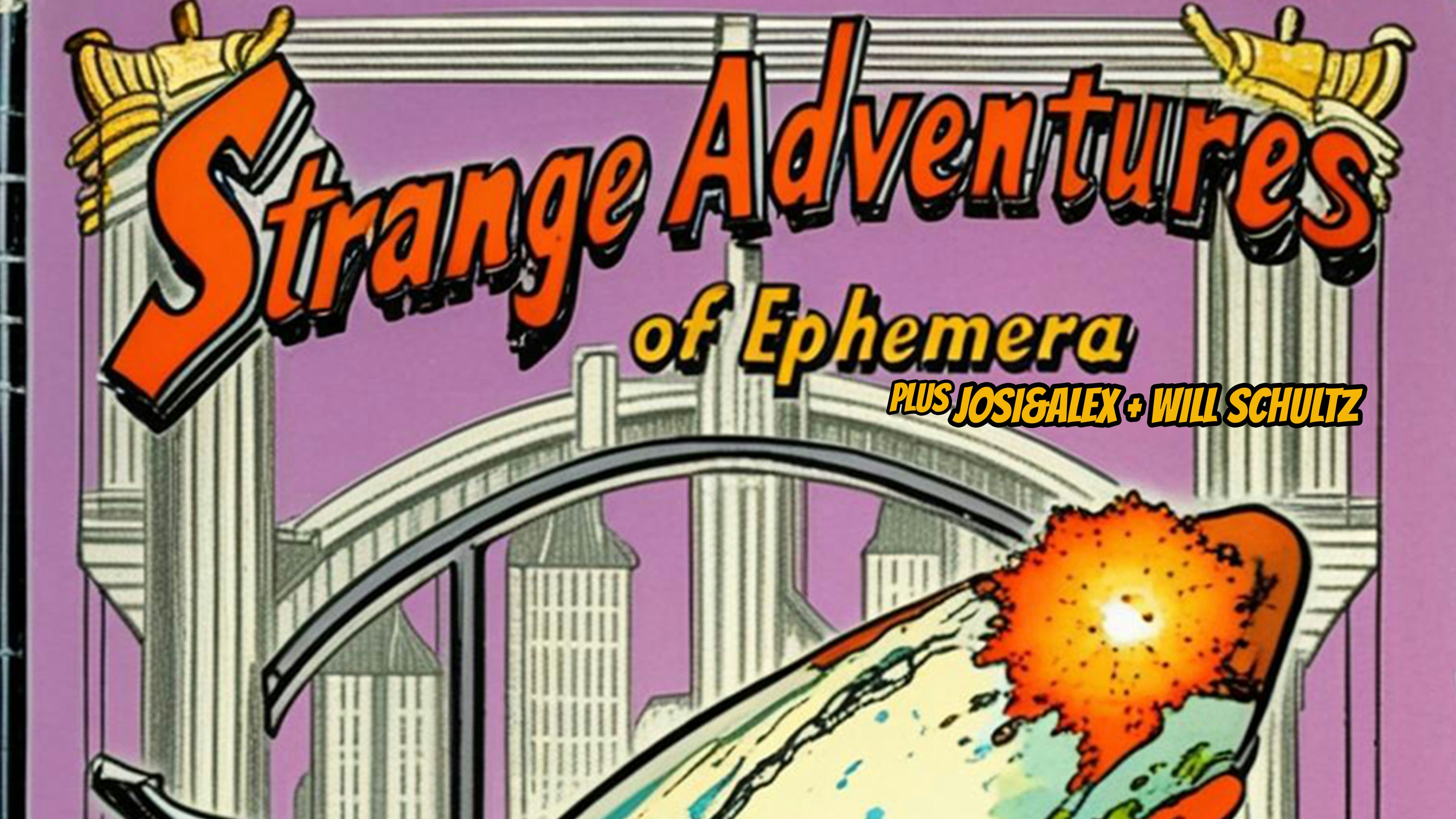 Ephemera – JOSI&ALEX – Will Schultz