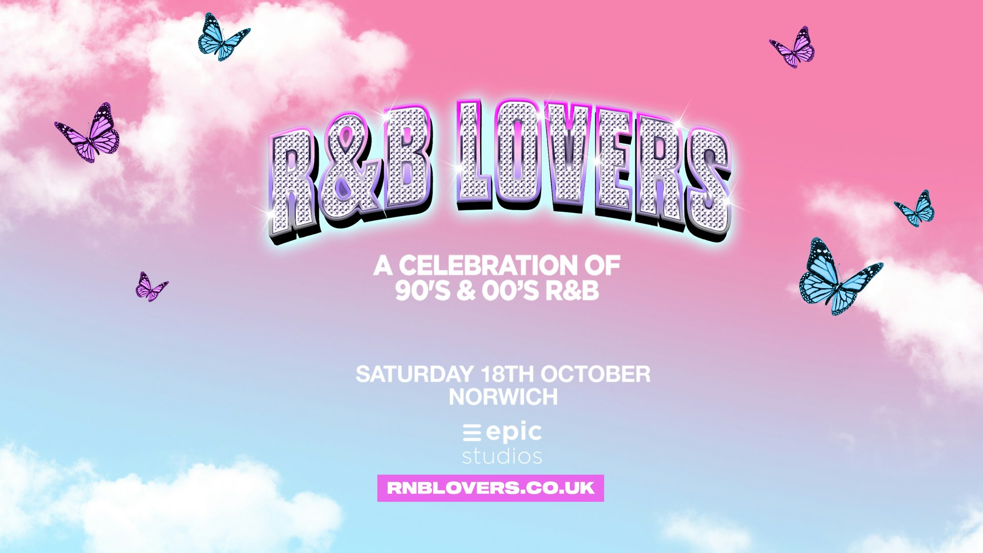 R&B Lovers – Saturday 18th October – Epic Studios [PRIORITY TICKETS SELLING FAST!]