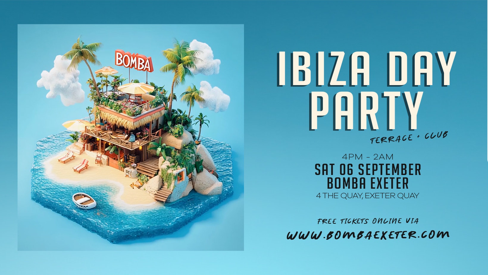 Free Ibiza Day Party – House & Trance Anthems – Sat 06 Sept – Bomba Exeter